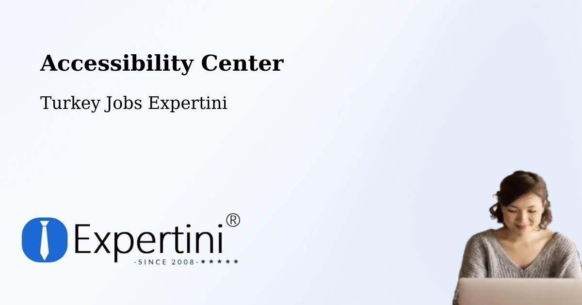 Accessibility Statement – Kandira - Turkey Jobs Expertini
